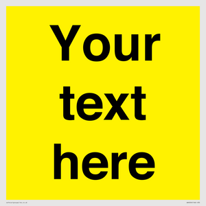 Custom Warning: Blank (yellow) sign